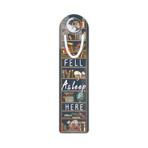 Fell Asleep Here Metal Bookmark