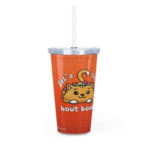 Let's Taco Bout Books Plastic Tumbler with Straw