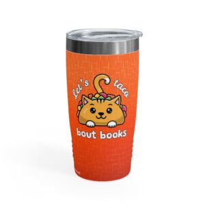 Let's Taco Bout Books Tumbler, 20oz