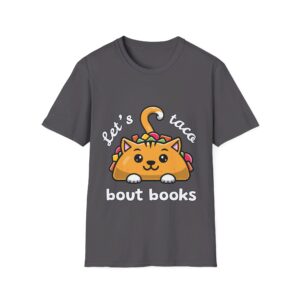 Let's Taco Bout Books Unisex T-Shirt
